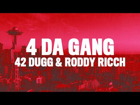 42 Dugg, Roddy Ricch - 4 Da Gang (Lyrics)