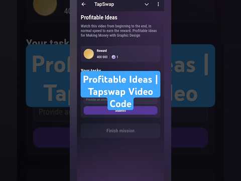 Profitable Ideas | Tapswap Video Code