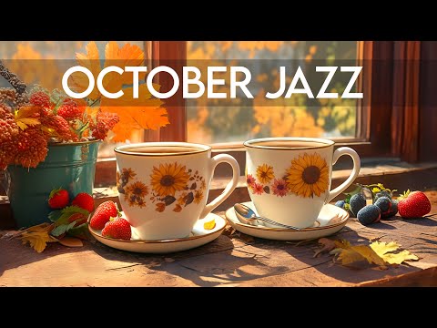 October Jazz - Smooth Autumn Coffee Jazz Music & Bossa Nova Piano for Upbeat Mood