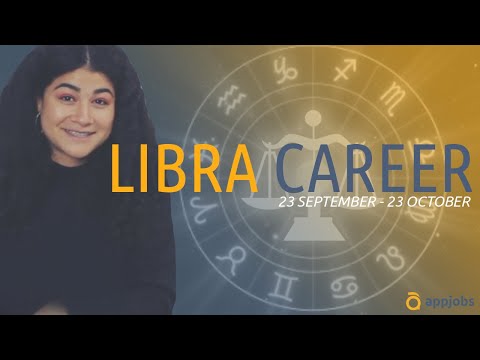 LIBRA ♎ BEST CAREERS FOR YOUR ZODIAC SIGN 2019 | AppJobs.com