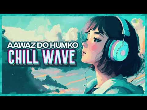 Aawaz Do Humko Chillwave | Prashant Kumar | Dushman | Classic Bollywood Song @PrashantKumarOfficial