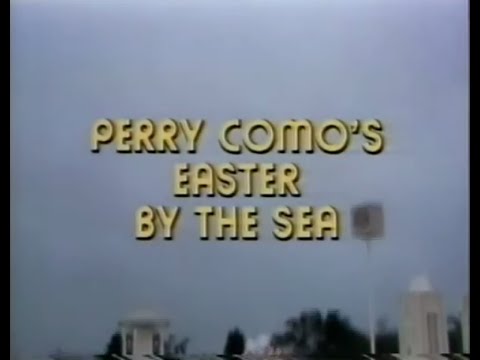 Perry Como’s Easter By The Sea (1978)