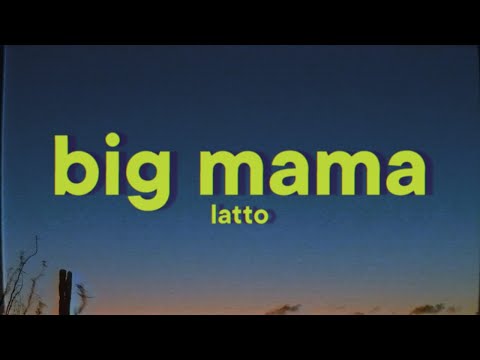 Latto - Big Mama [Lyrics]