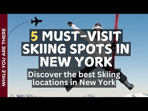 Top 5 Ski Destinations in NY State