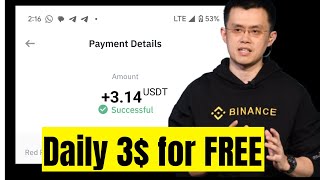 CLAIM 3$ DAILY FROM BINANCE | MAKE MONEY ONLINE NO INVESTMENT REQUIRED #freeusdtbinance