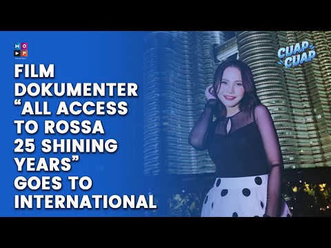 FILM ALL ACCESS TO ROSSA 25 SHINING YEARS RILIS SERENTAK DI 3 NEGARA LUAR - CUAP CUAP