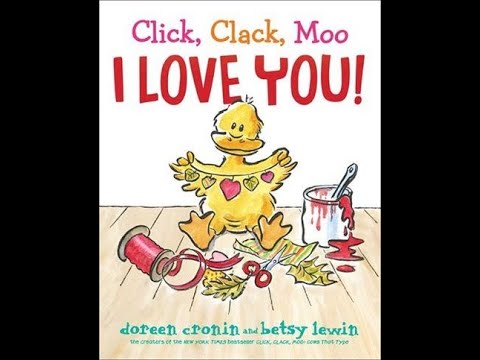 Click Clack Moo I Love You! by Doreen Cronin