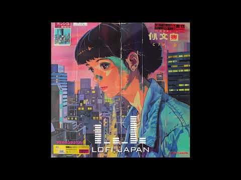 𝐏𝐥𝐚𝐲𝐥𝐢𝐬𝐭 80's Tokyo City lo-fi chill hiphop / Lofi hiphop mix 01 ( Chill & Study )