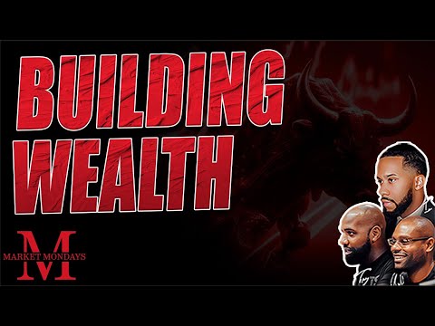 Building Wealth: Stocks, Real Estate, Business, and More