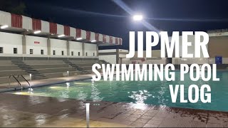 JIPMER SWIMMING POOL | FULL VLOG | Jipmer Pondicherry