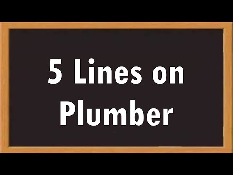 Plumber 5 Lines Essay in English || Essay Writing