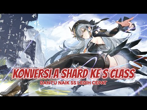 KONVERSI SHARD A KE S CLASS (LEBIH CEPAT NAIK SS GRADE) || AETHER GAZER