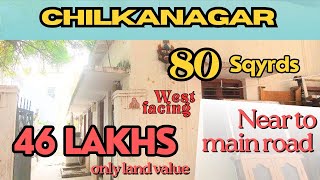 80 sq.yds West Facing House for Sale | Chilkanagar | Walkable to 100ft Road | 46 Lakhs PropertyValue