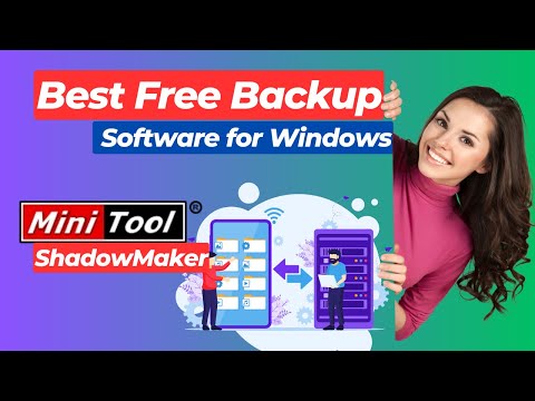 MiniTool ShadowMaker - Best Free Backup Software for Windows