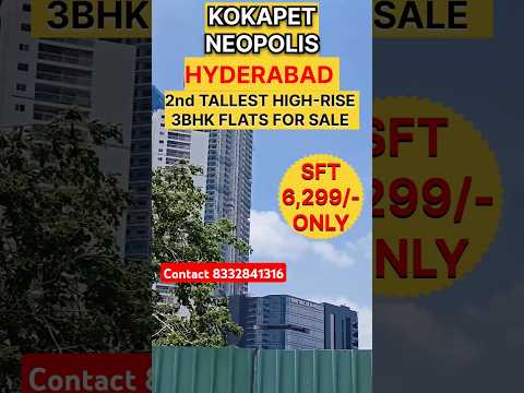 KOKAPET NEOPOLIS HYDERABAD LUXURY 3BHK FLATS FOR SALE CONTACT 8332841316 #kokapet #neopolis #hmda