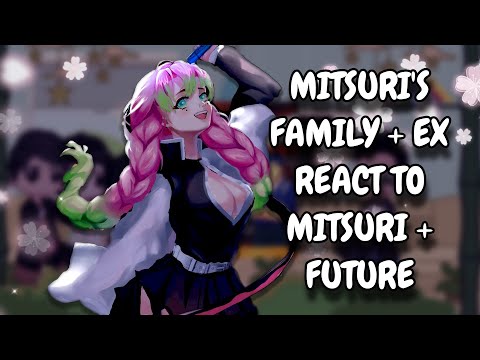 Mitsuri's Family + Her Ex React To Mitsuri + Future || Demon Slayer || Gacha React || ᴱᴺᴳ ᴿᵁ