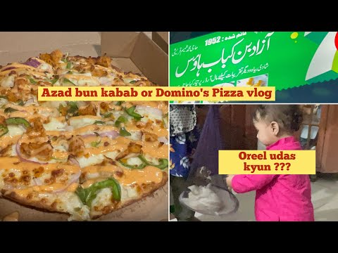 Azad bun kabab bunsroad | Domino Pizza | Aftari sehri Idea #yt #vlog #ytshortsvideo #trending #viral