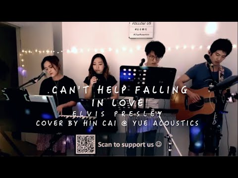 Elvis Presley - Can't Help Falling In Love With You (Cover By Hin Cai @ Yue Acoustic)