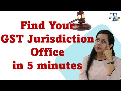 Know your GST Jurisdiction| How to Find Out GST Ward/Circle/Division/Range for registration