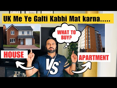 Should You Buy A House Or a Flat In The UK | Pros And Cons | Buying House Vs Flat