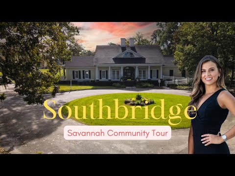 Savannah Georgia Southbridge Community Tour: Explore Luxury Living and Amenities