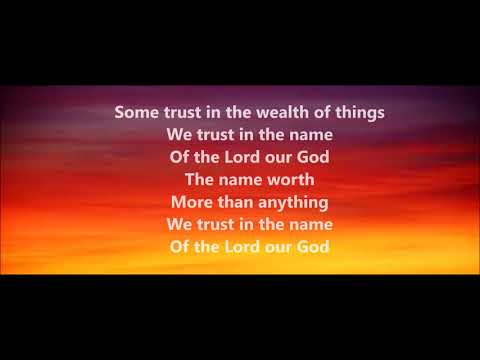 We Trust in the Name of The Lord - Lyrics Acapella