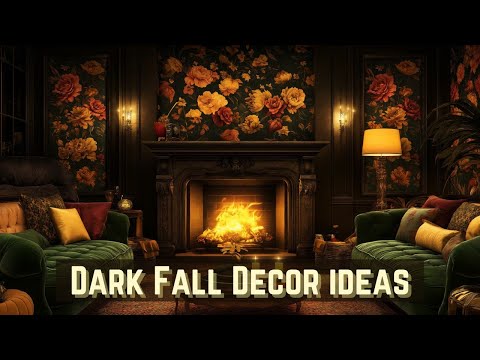 72 Dreamy yet Dark Fall Decor Ideas: Moody Autumn Interior Design