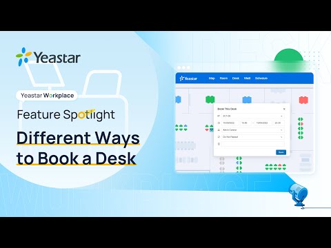 Different Ways to Book a Desk | Yeastar Desk Booking System Feature Spotlight e02