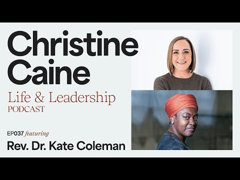 Christine Caine | Cultivating Transformation That Lasts | Kate Coleman