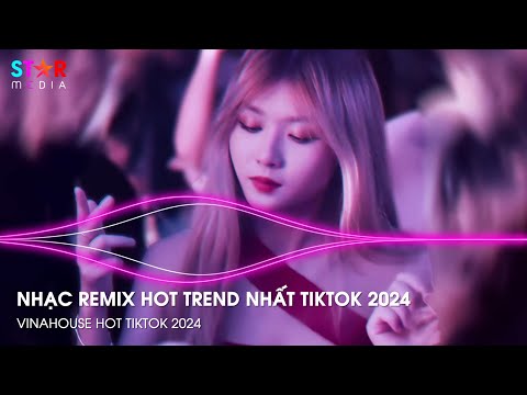 Nonstop 2024 TikTok - Nhạc Trend TikTok Remix 2024 - Nonstop 2024 Vinahouse Bay Phòng Bass Cực Mạnh