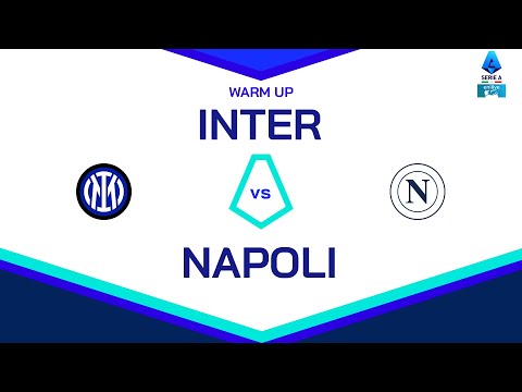 🔴 LIVE | Warm up | INTER-NAPOLI | Serie A Enilive 2024/25