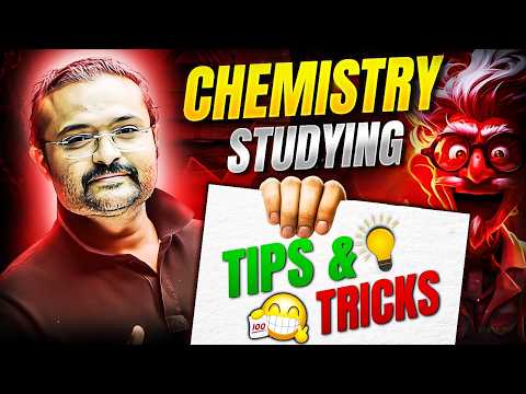 Chemistry Studying Tips & Tricks 🧪Effective Chemistry Study Tips & Tricks ! 🔥