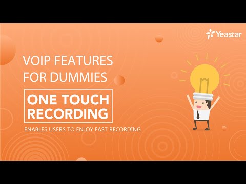 VoIP Features for Dummies - One Touch Recording