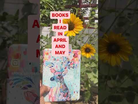 BOOKS I READ IN APRIL AND MAY