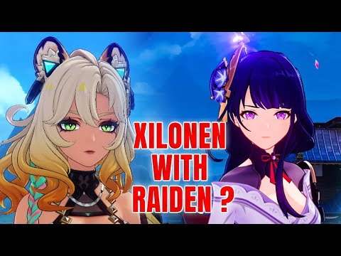 XILONEN 
WITH 
RAIDEN ???? | Genshin Impact