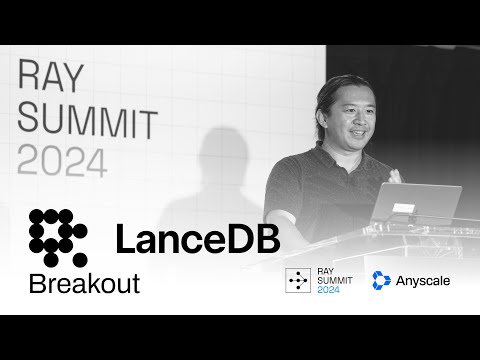 Transforming Multimodal Data Management with LanceDB-Ray | Ray Summit 2024