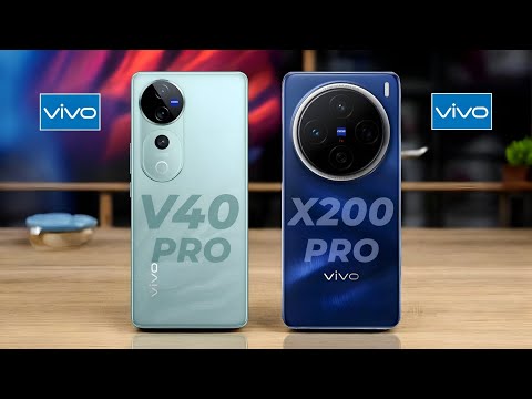 Vivo V40 Pro 5G Vs Vivo X200 Pro 5G