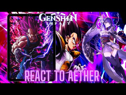 Genshin impact react to Aether as super Saiyan blue vegeta | Dragonball heroes | Gacha life 2 | Goku