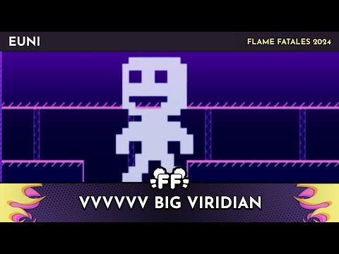 VVVVVV Big Viridian by euni in 3:56 - Flame Fatales 2024