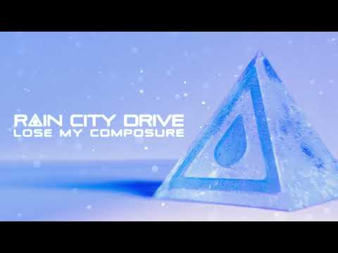 Rain City Drive - Lose My Composure (Official Visualizer)