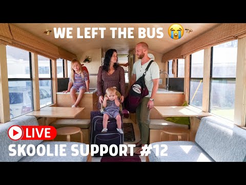 Skoolie Support #12: We Moved Out of the Bus! Live Q&A