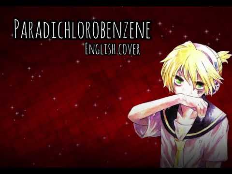 [Owata-P] Paradichlorobenzene ft. Len Kagamine V4X English