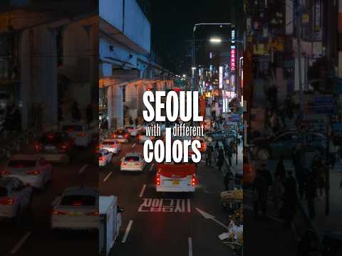 Seoul with different colors