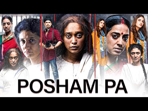 Posham Pa Full Movie Facts | Mahie Gill | Sayani Gupta | Ragini Khanna | Imaad Shah |Review & Story