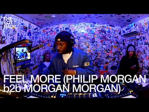 FEEL MORE PHILIP MORGAN b2b MORGAN MORGAN @TheLotRadio  11-02-2024