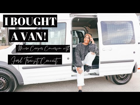 I BOUGHT A VAN! || Starting Affordable Van Life with Ford Transit Connect for Micro Camper Van Build