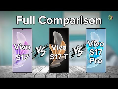 Vivo S17 Vs Vivo S17T Vs Vivo S17 Pro | Full Comparison.