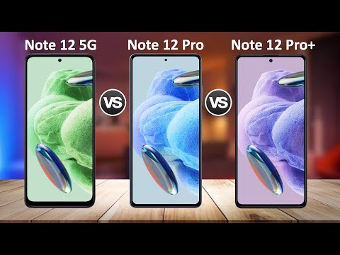 Redmi Note 12 5G vs Redmi Note 12 Pro 5G vs Redmi Note 12 Pro Plus 5G