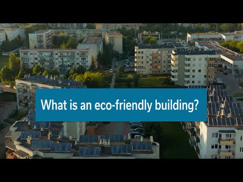 What is an Eco Friendly Building - Sustainability Snippets