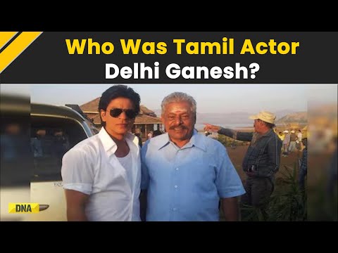 Who Was Delhi Ganesh? 80 Year Old Tamil Actor  Who Acted in Over 400 films